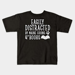 Easily Distracted By Maine Coons And Books, Gift For Books And Main Coon Cat Lovers Kids T-Shirt